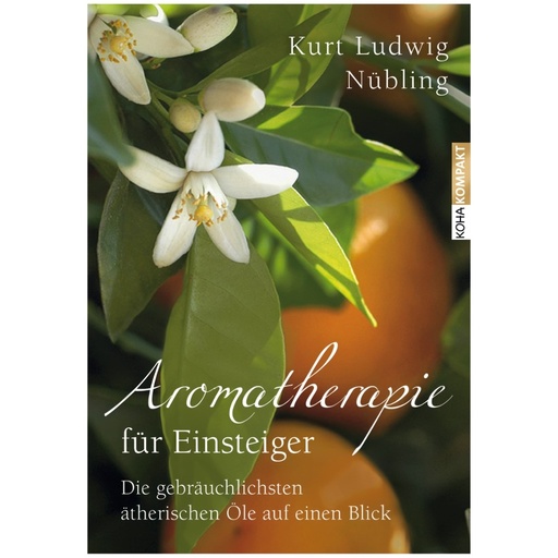 [76395] Buch Aromatherapie für Einsteiger von Kurt Nübling // PRIMAVERA